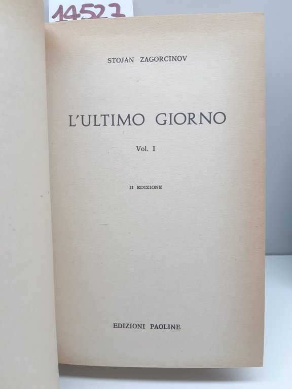 Stojan Zagorcinov L'ultimo giorno 2° ed. Paoline 1963 3 volumi | Immagine Gallery 3