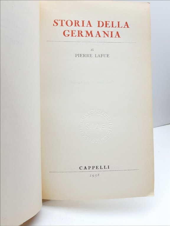 Storia Pierre Lafue Storia Della Germania Cappelli 1958