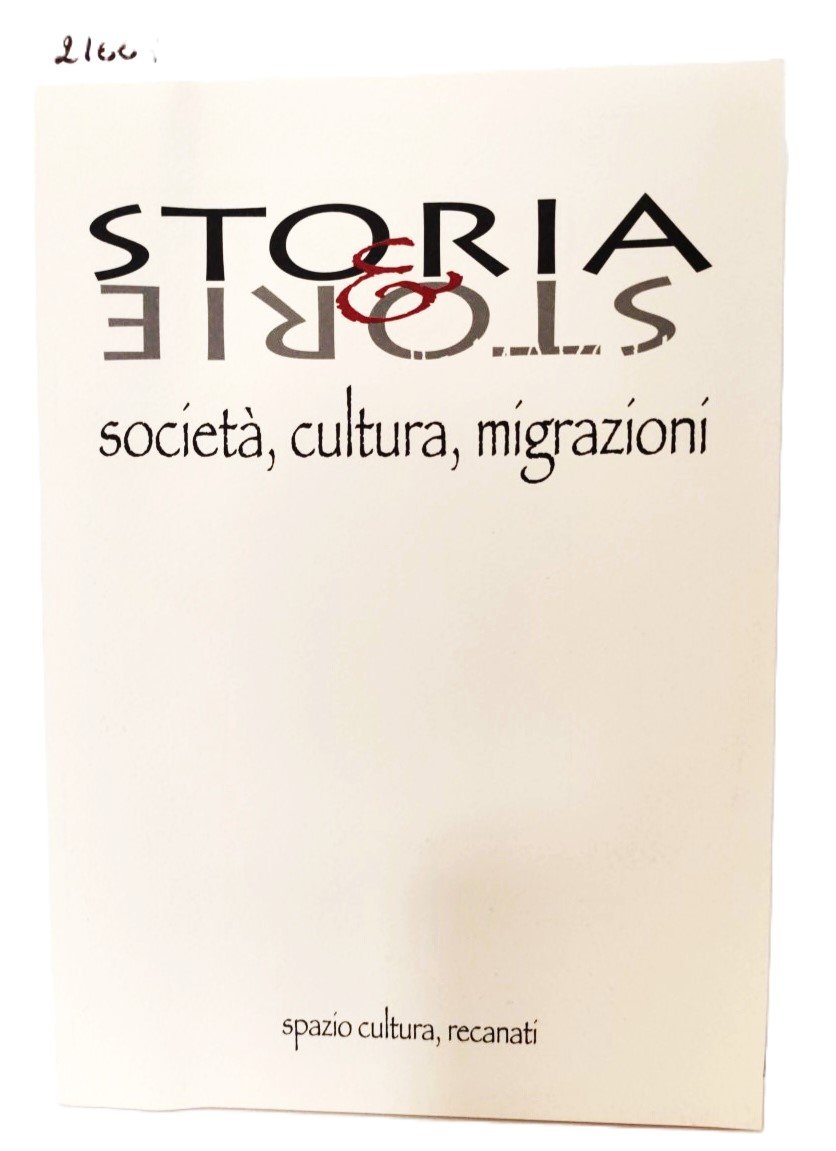 Storia & storia società cultura migrazioni Spazio Cultura n. 2 …