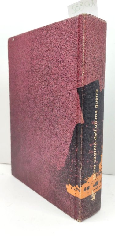 Storie segrete dell'ultima guerra Selezione Reader's Digest 5° ristampa 1971
