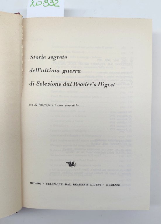 Storie segrete dell'ultima guerra Selezione Reader's Digest 5° ristampa 1971