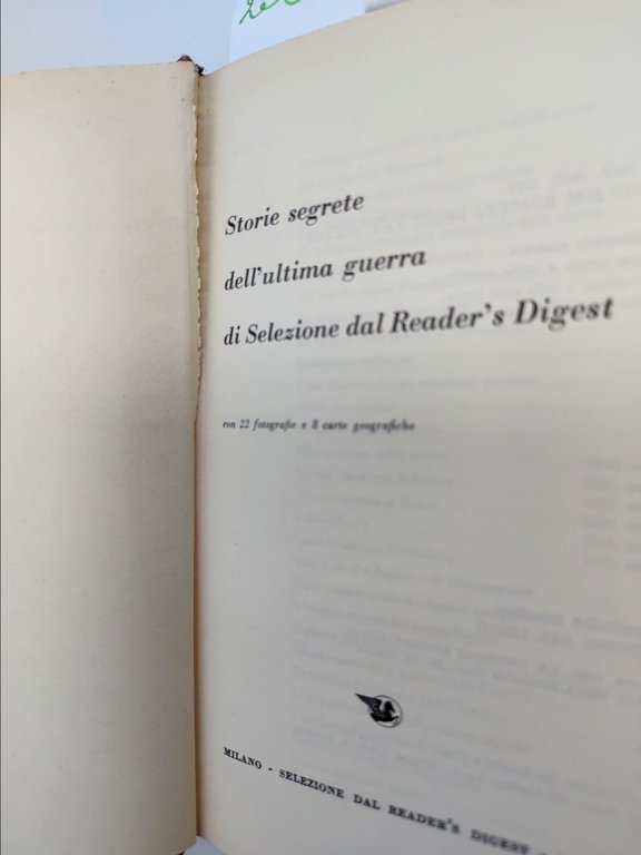 Storie segrete dell'ultima guerra Selezione Reader's Digest 5° ristampa 1971