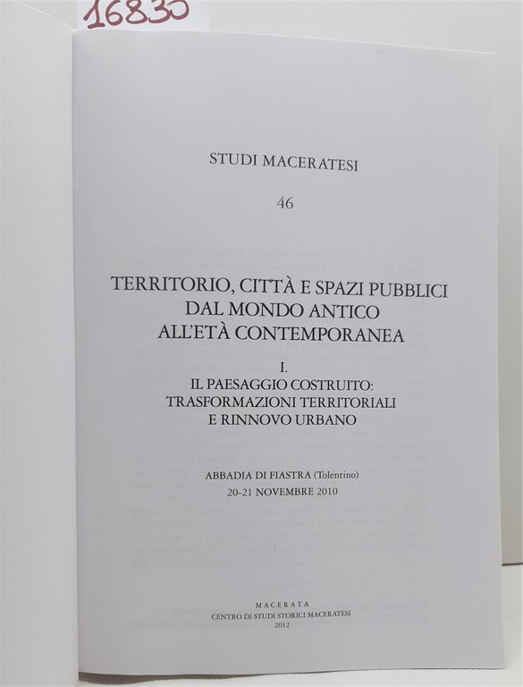 Studi Maceratesi numero 46 Il paesaggio costruito trasformazioni territoriali e … | Immagine Gallery 2