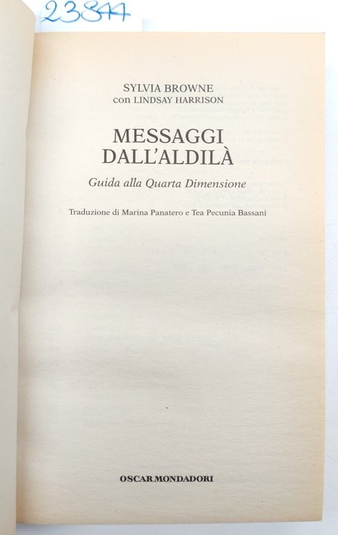 Sylvia Browne Messaggi dall'aldilà guida alla quarta dimensione Oscar Mondadori, … | Immagine Gallery 3