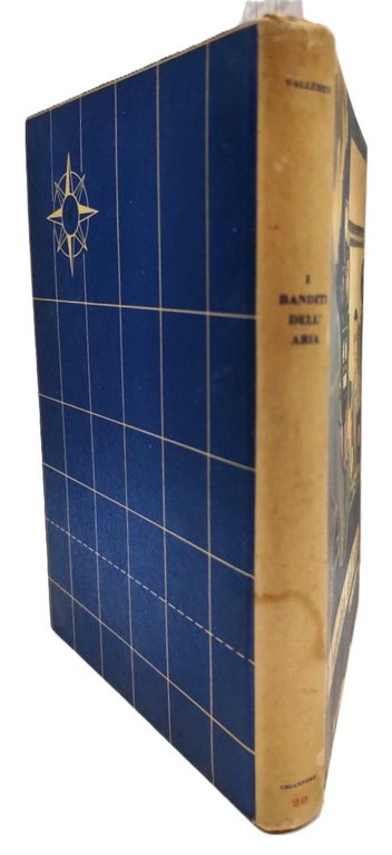 T. Vallerey I banditi dell'aria Cantore 1° edizione 1950