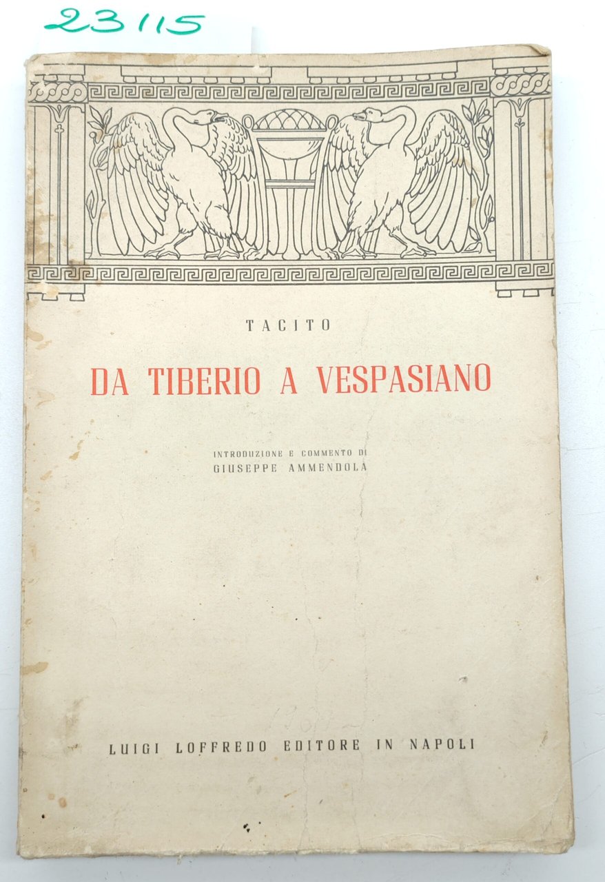 Tacito Da Tiberio a Vespasiano Loffredo ristampa 1969 | Immagine principale