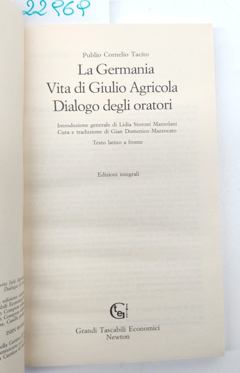 Tacito La Germania Vita di agricola Dialoghi degli oratoriNewton 1° … | Immagine Gallery 2