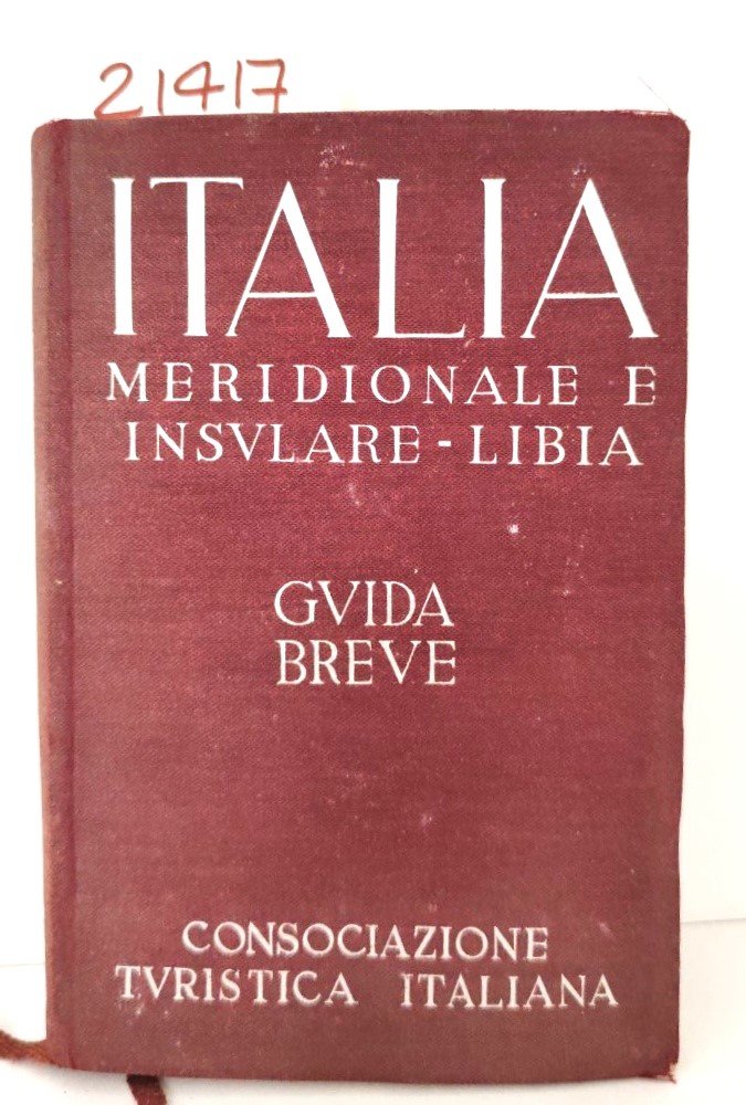 TCI Italia meridionale insulare Libia guida breve 3° volume 1940