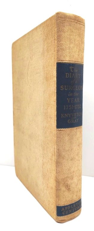 The diary of a surgeon in the year 1751-1752 by …