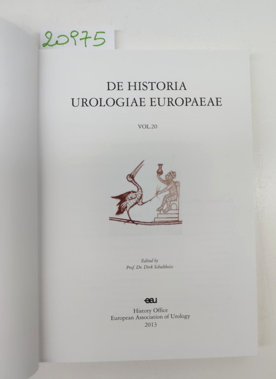 The historia urologiae europaeae volume 20 2013