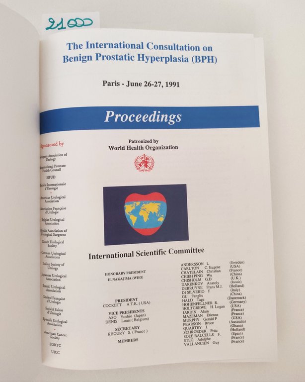 The international consultation on benign prostatic hyperplasia BPH Proceedings 1991