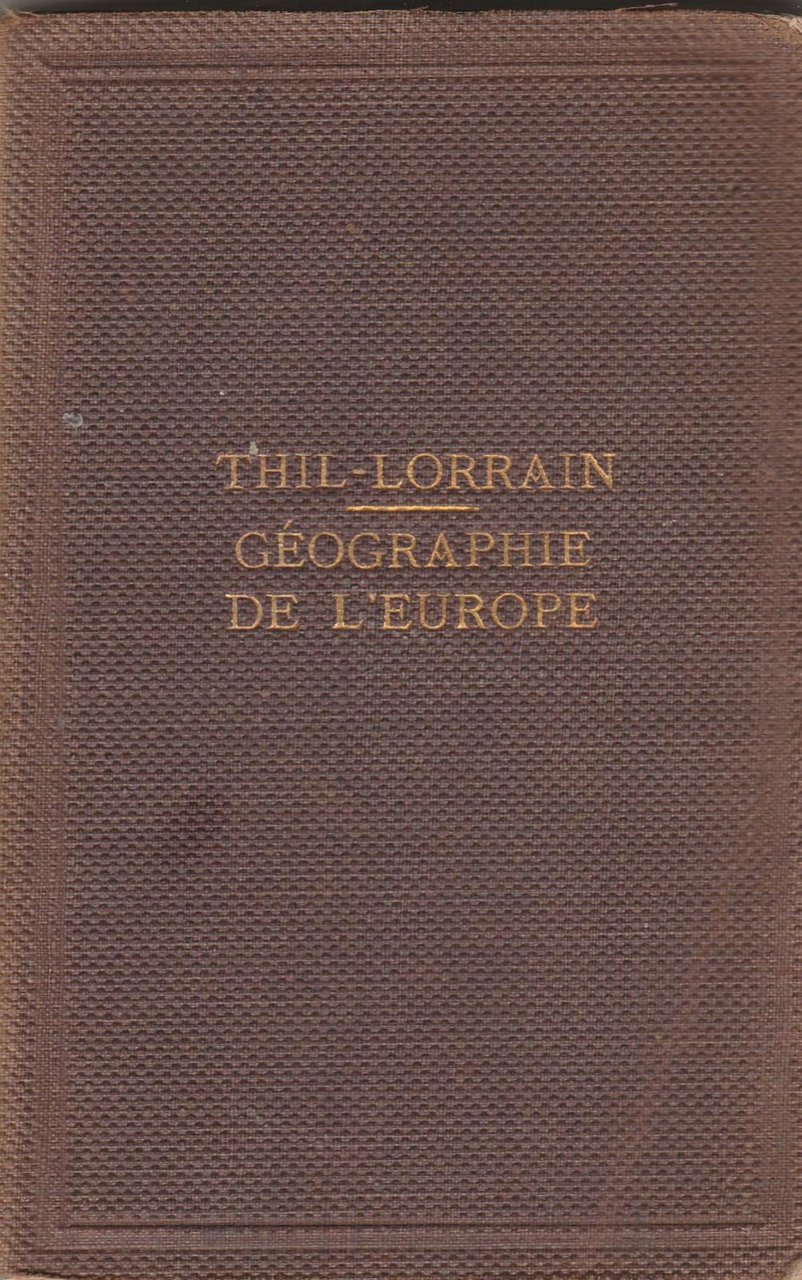 Thill-Lorain-Geographie Detaillee De L'europe.H. Casterman 1863-L4155
