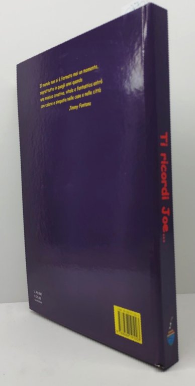 Ti ricordi di Joe. Storie cronistorie e immagini dei gruppi … | Immagine Gallery 1