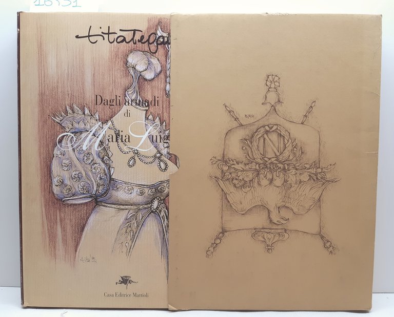 Tita Tegano Dagli armadi di Maria Luigia Mattioli 2 volumi