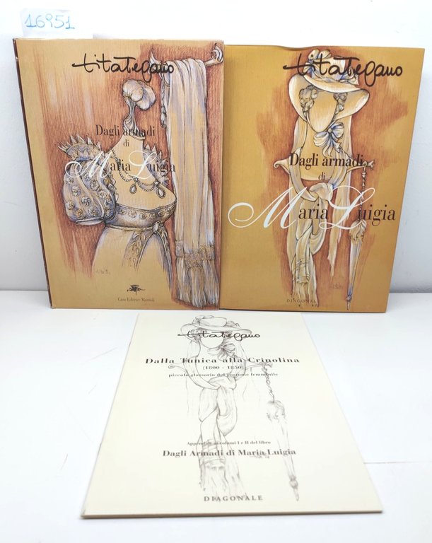 Tita Tegano Dagli armadi di Maria Luigia Mattioli 2 volumi