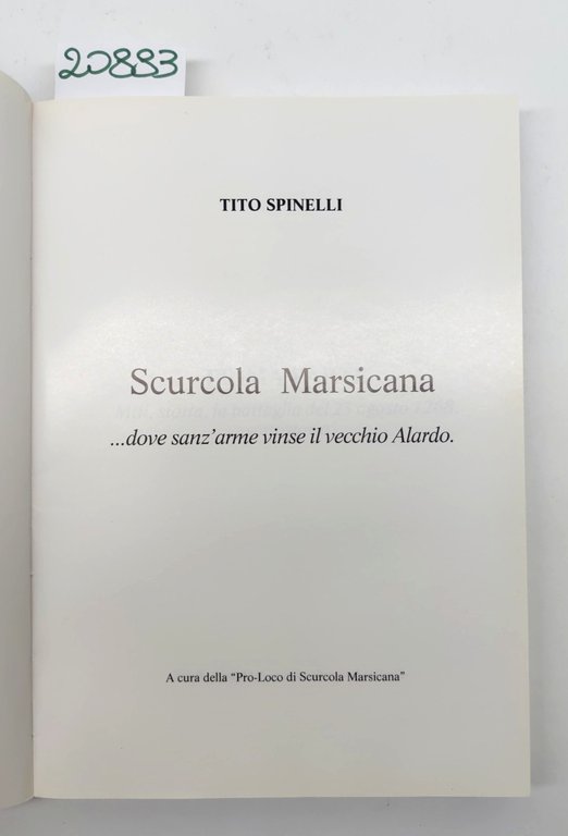 Tito Spinelli Scurcola Marsicana Dove sanz'arme vinse il vecchio Alardo … | Immagine Gallery 2