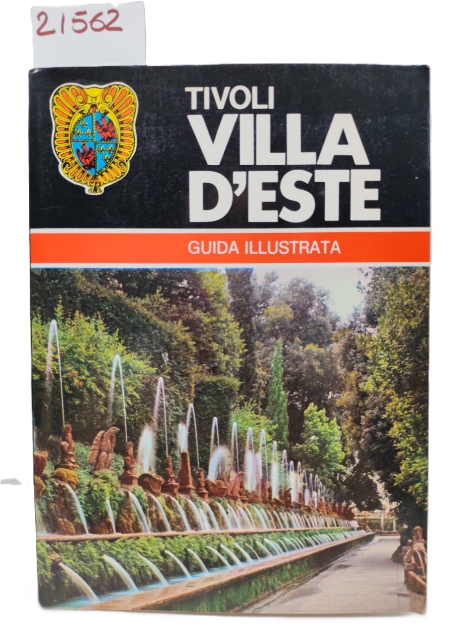 Tivoli Villa d'Este guida illustrata De Cristofaro senza data