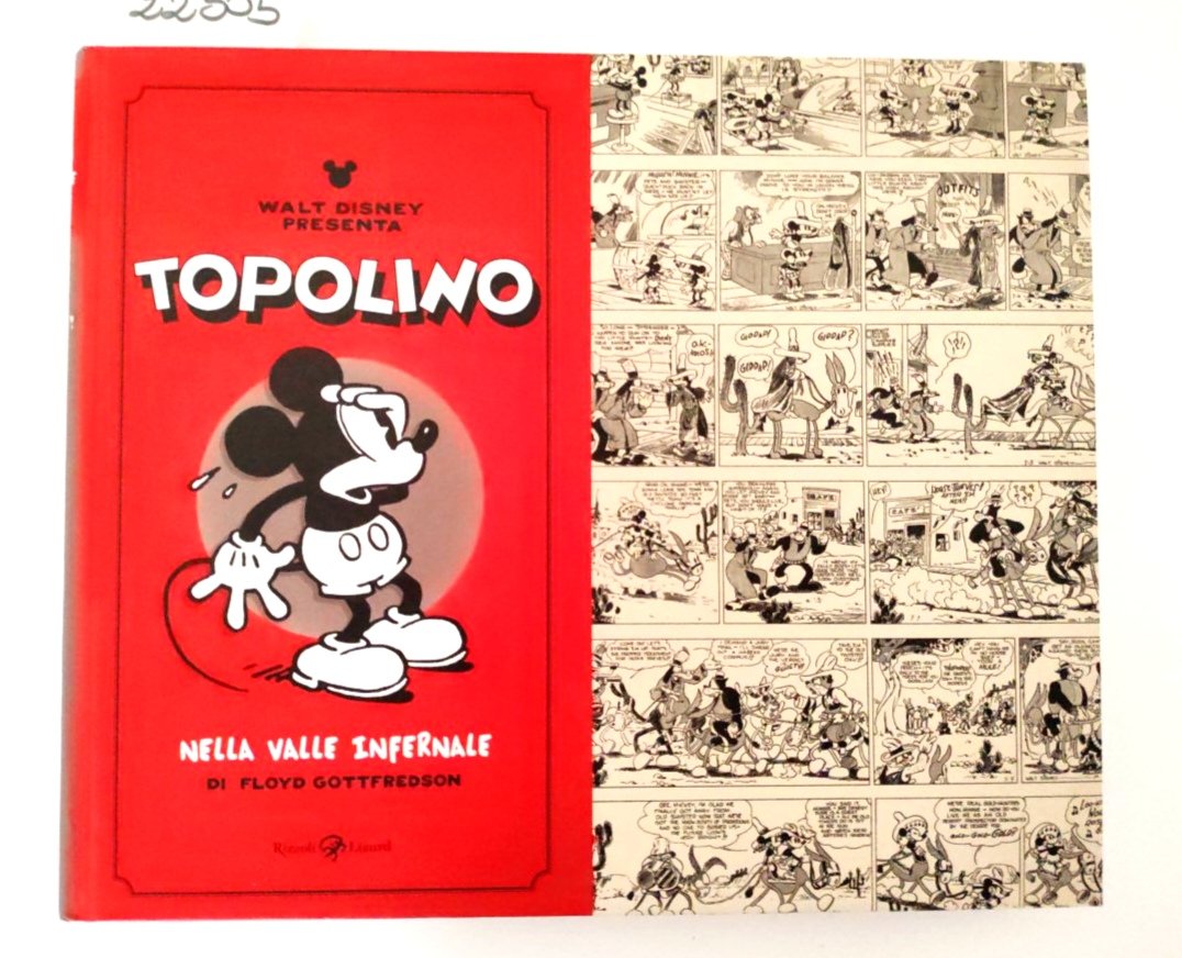 Topolino nella valle infernale di Floyd Gottfredson Rizzoli e Lizard …