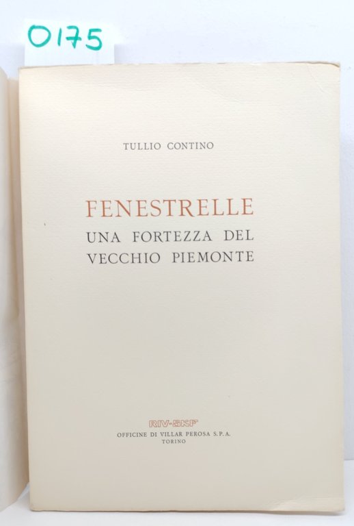 Tullio Contino Fenestrelle Una Fortezza Del Vecchio Piemonte 1971