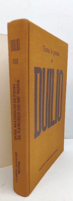 Tutte le poesie di Duilio completo 3 volumi Bagaglioni 1978