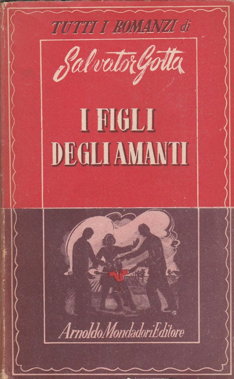 Tutti I Romanzi Di Di Salvator Gotta I Figli Degli …