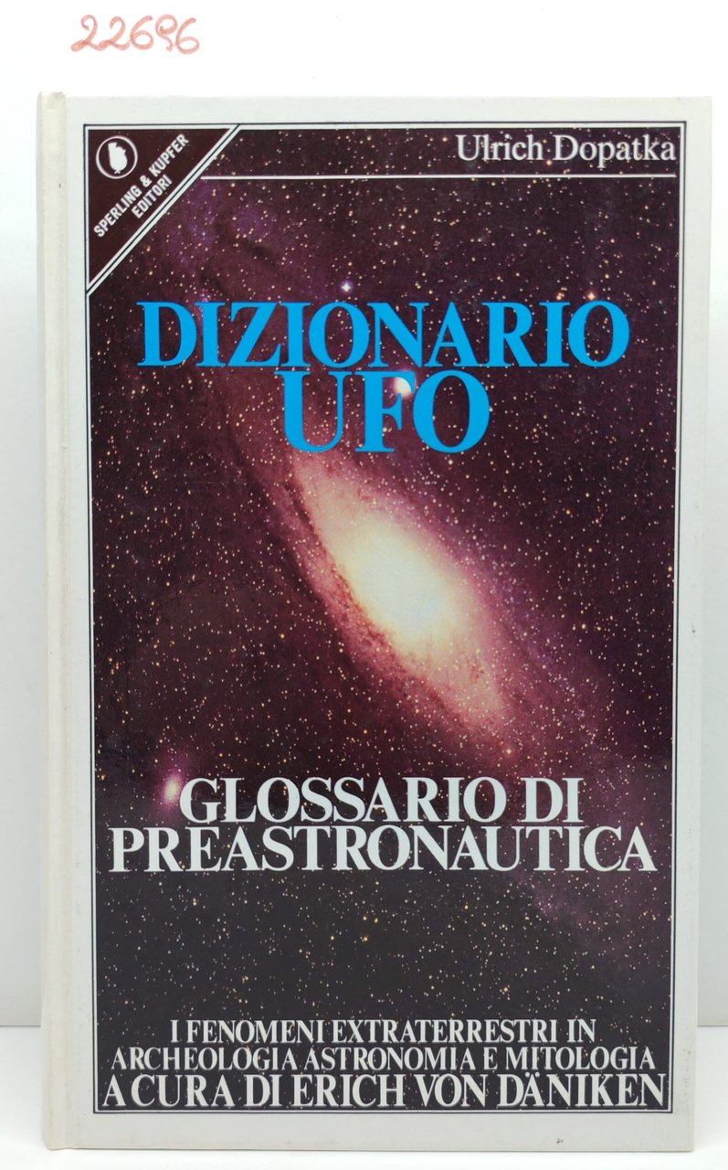 Ulrich Dopatka Dizionario UFO Sperling e Kupfer 1980