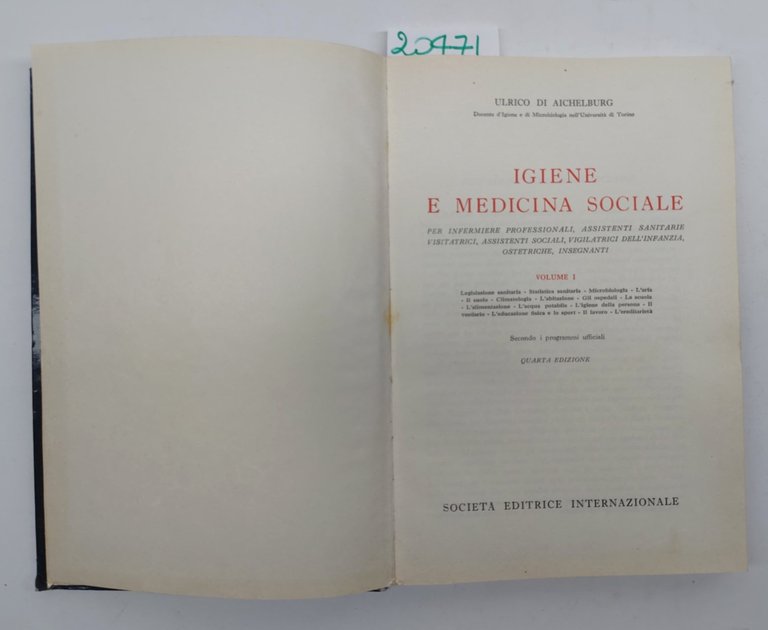 Ulrico di Aichelburg Igiene e medicina sociale volume 1 SEI …