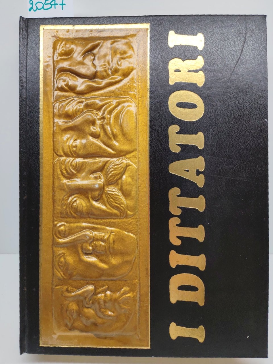Umberto Guglielmotti I dittatori tre volumi C.E.N. 1974 2° edizione
