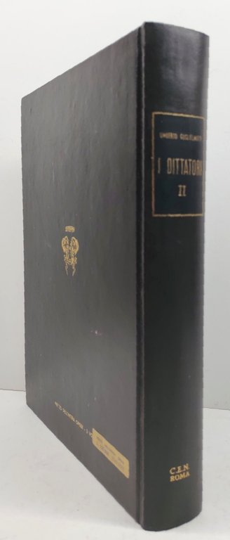 Umberto Guglielmotti I dittatori tre volumi C.E.N. 1974 2° edizione