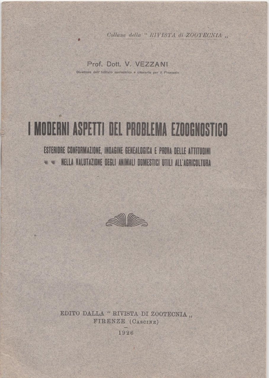 V. Vezzani-I Moderni Aspetti Del Problema Ezoognostico-Firenze 1926-L2746