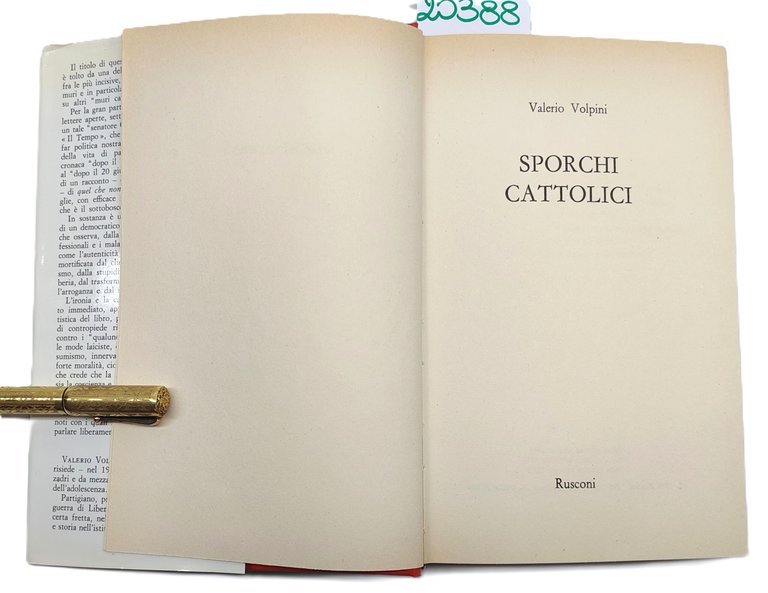Valerio Volpini Sporchi cattolici Rusconi 3° edizione 1977
