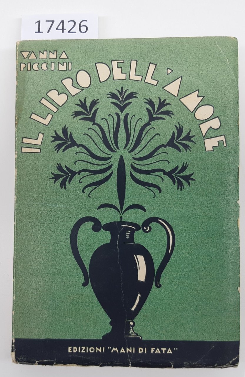 Vanna Piccini Il libro dell'amore Mani di Fata 1932