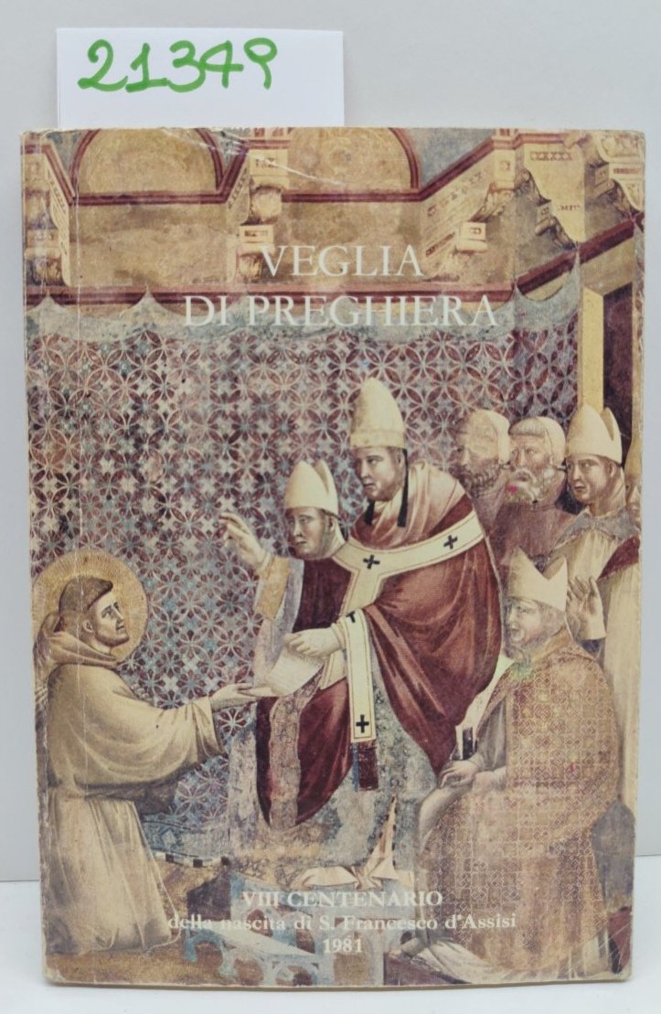 Veglia di preghiera VIII centenario della nascita di San Francesco …