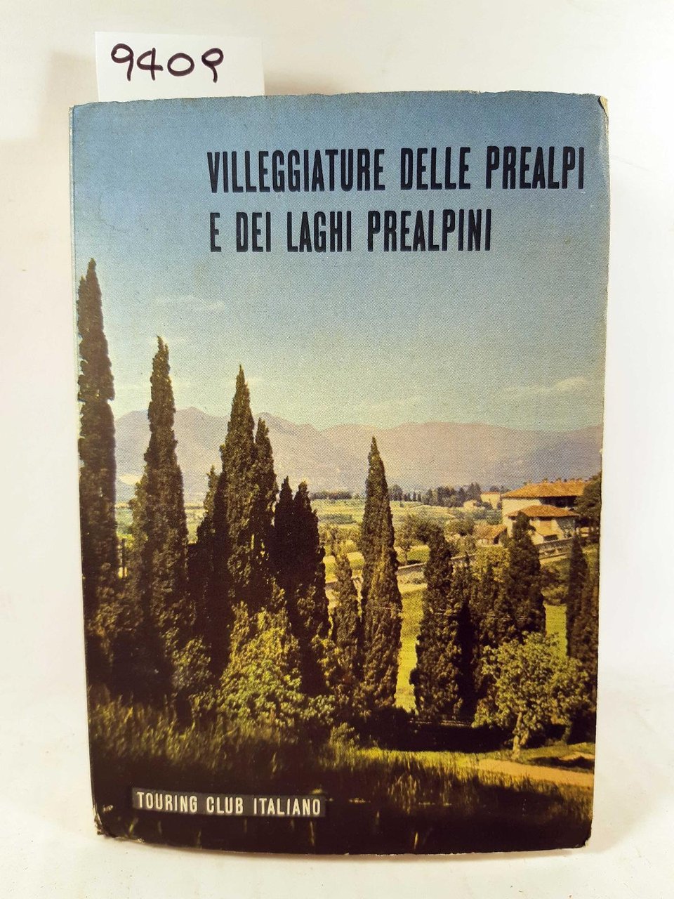 Villeggiature delle Prealpi e dei Laghi prealpini Touring Club Italiano …