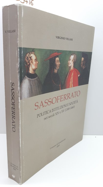 Virginio Villani Sassoferrato politica istituzione società nei secoli XIV (1300-1460) …