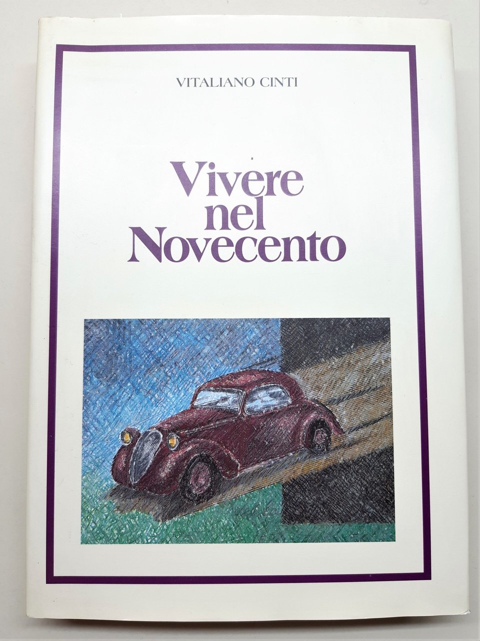 Vitalino Cinti Vivere nel Novecento Banca Popolare di Ancona 1993 | Immagine principale