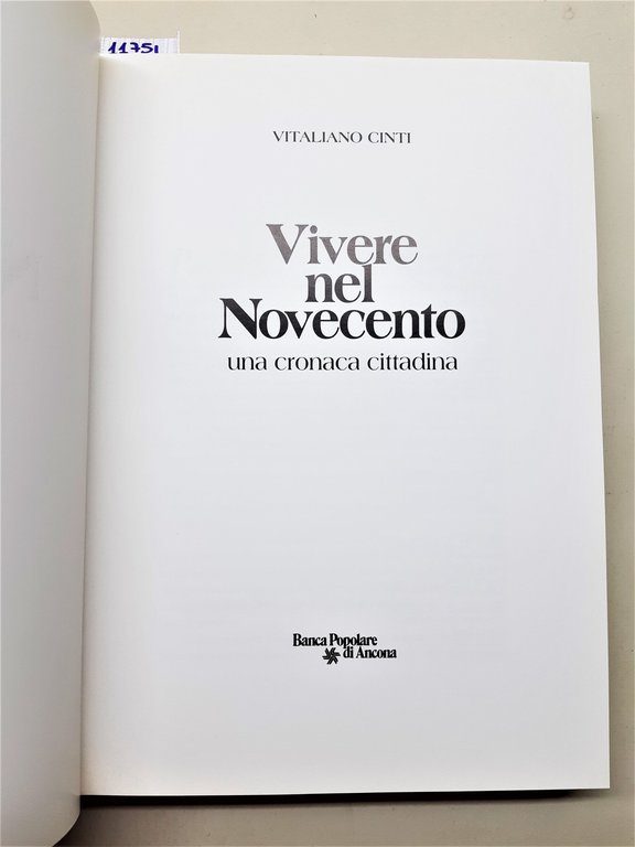 Vitalino Cinti Vivere nel Novecento Banca Popolare di Ancona 1993 | Immagine Gallery 3