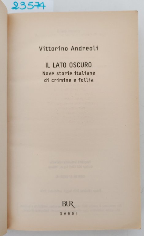 Vittorino Andreoli Il lato oscuro BUR 1° edizione 2004 | Immagine Gallery 3