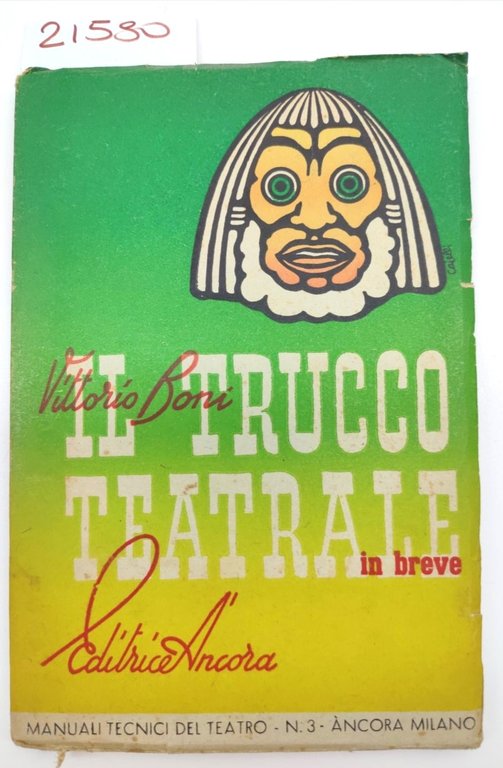 Vittorio Boni Il trucco teatrale in breve n. 3 Ancora … | Immagine Gallery 1