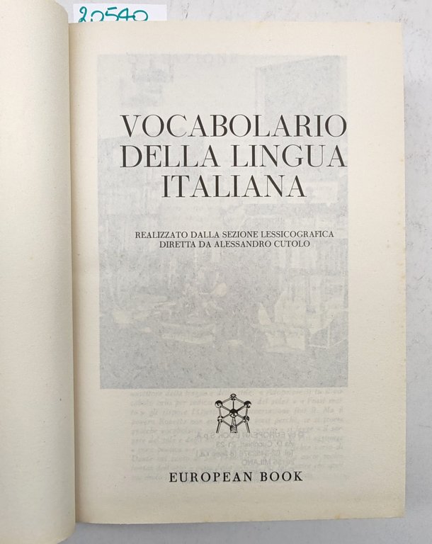 Vocabolario della lingua italiana European Book Milano 1998