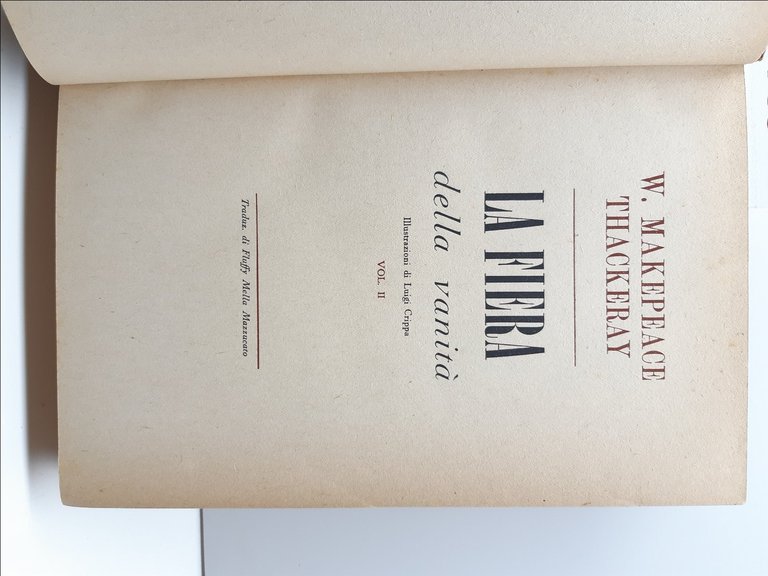 W. Makepeace Thackeray La fiera delle vanit‡ due volumi ill. …
