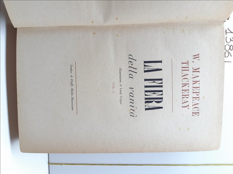 W. Makepeace Thackeray La fiera delle vanit‡ due volumi ill. …
