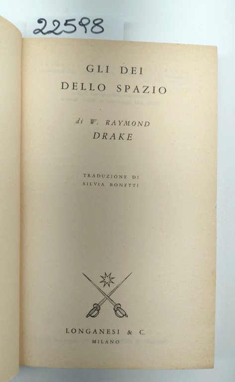 W. Raymond Drake Gli Dei dello spazio Pocket Longanesi serie …