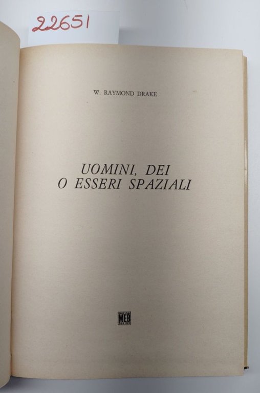 W. Raymond Drake Uomini Dei o esseri spaziali Med 1972