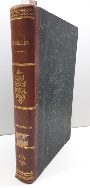 Wallenstein Poema drammatico in tre parti di Federico Schiller traduzione …