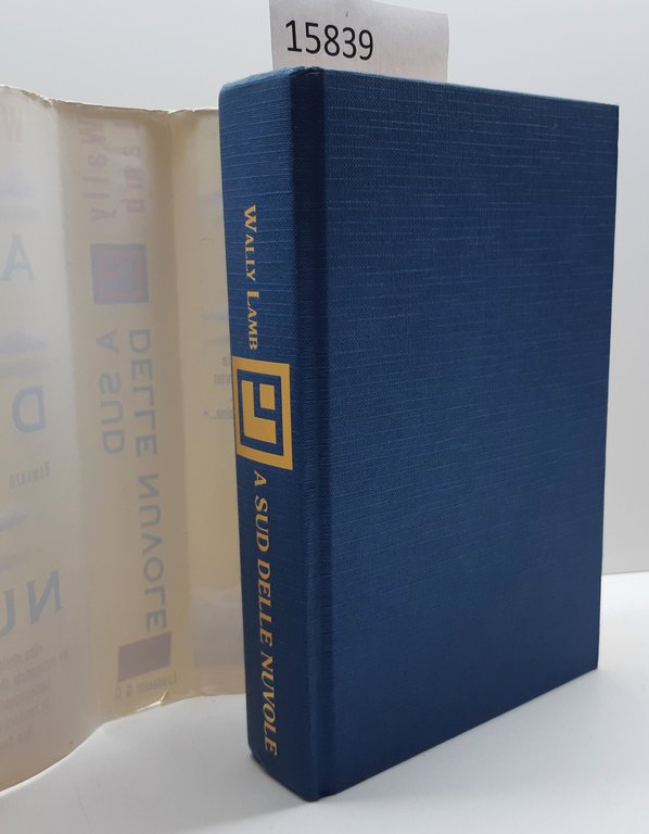 Wally Lamb A sud delle nuvole romanzo Longanesi 1999