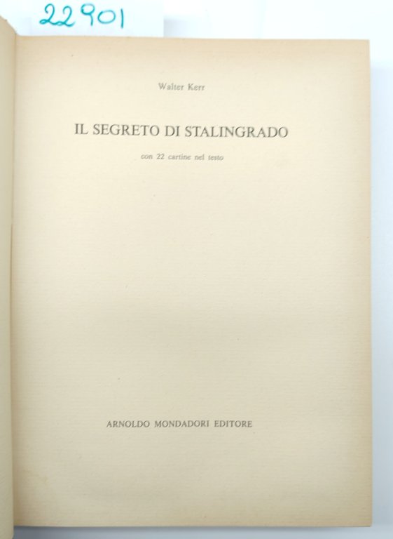 Walter Kerr Il segreto di Stalingrado Mondadori 1° ed. 1976 | Immagine Gallery 3