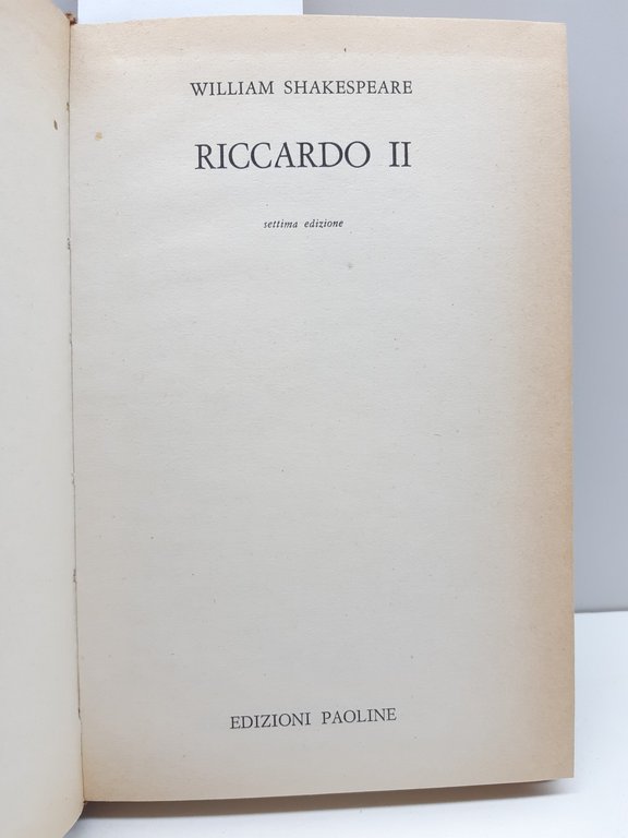 William Shakespeare Riccardo II 7° ed. Paoline 1962