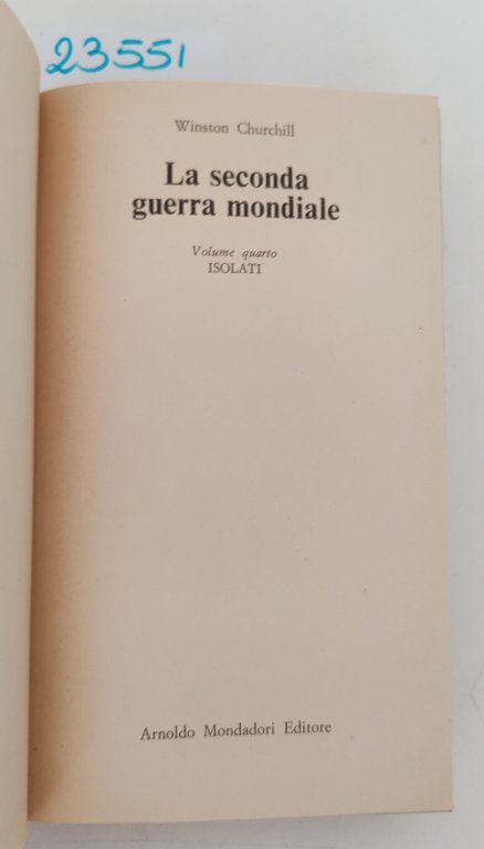 Winston Churchill volume quarto Isolati Oscar Mondadori 1° edizione 1970 | Immagine Gallery 3