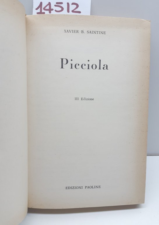 Xavier B. Saintine Picciola 3° ed. Paoline 1963